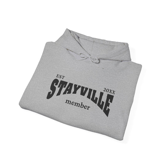 Stayville - Unisex Hoodie