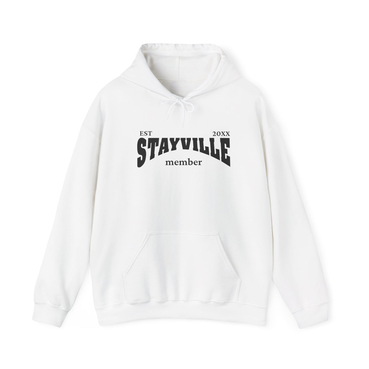 Stayville - Unisex Hoodie