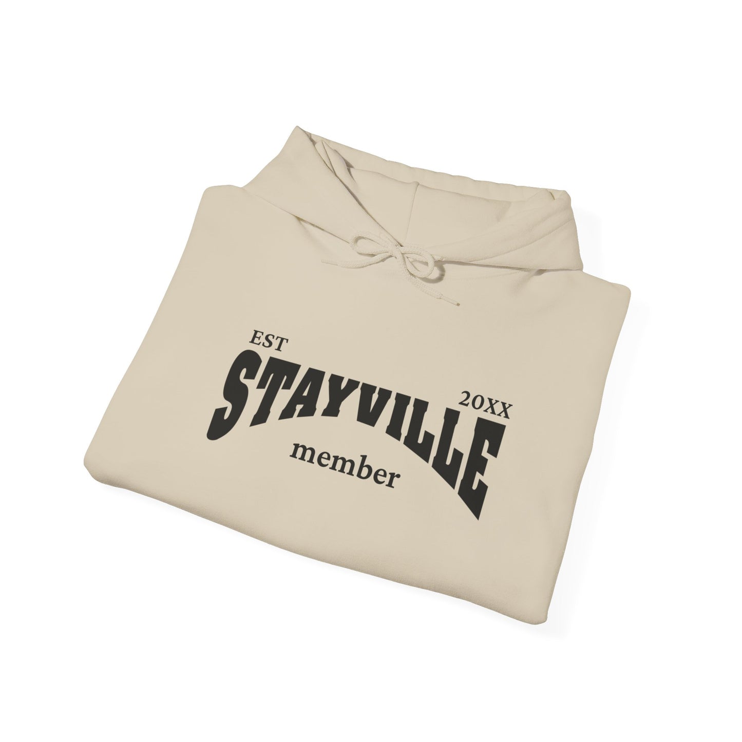 Stayville - Unisex Hoodie