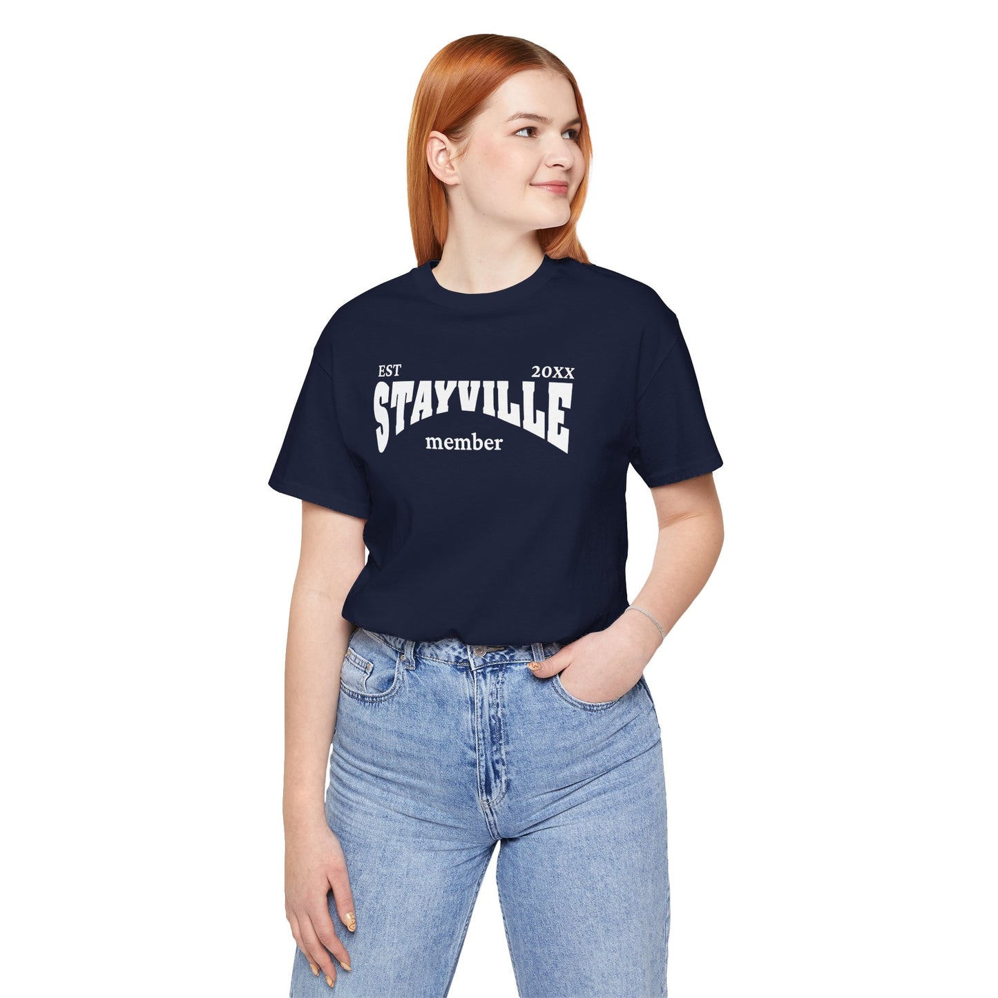 Stayville - Unisex T-shirt