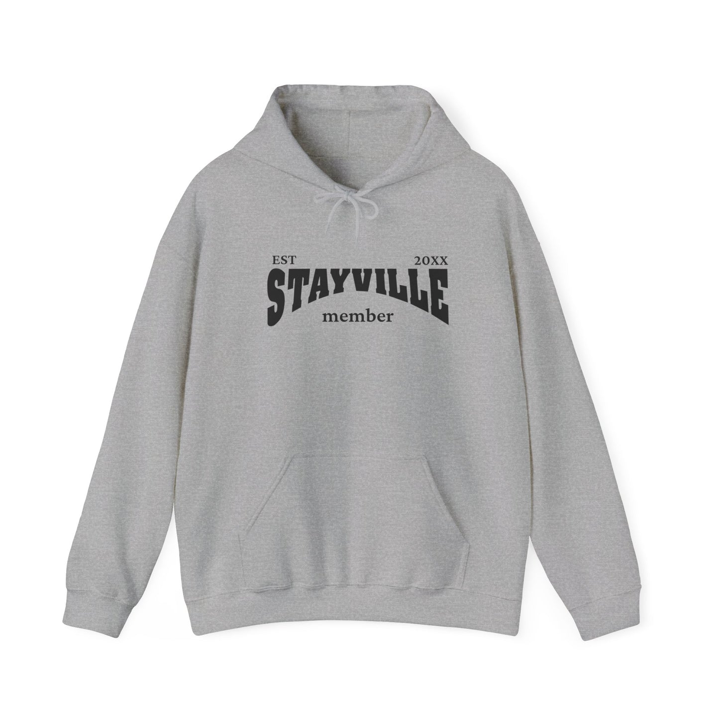 Stayville - Unisex Hoodie