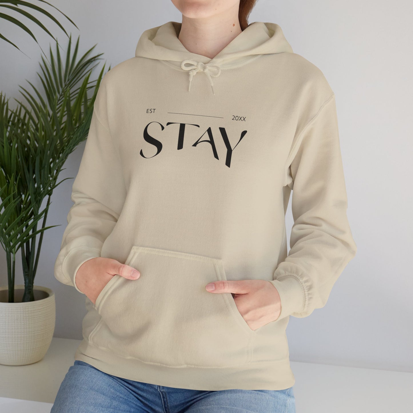 Stay est 20?? - Unisex Hoodie