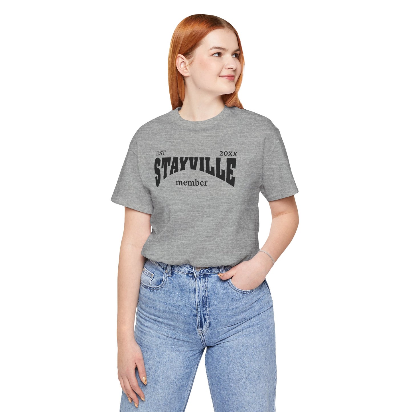 Stayville - Unisex T-shirt