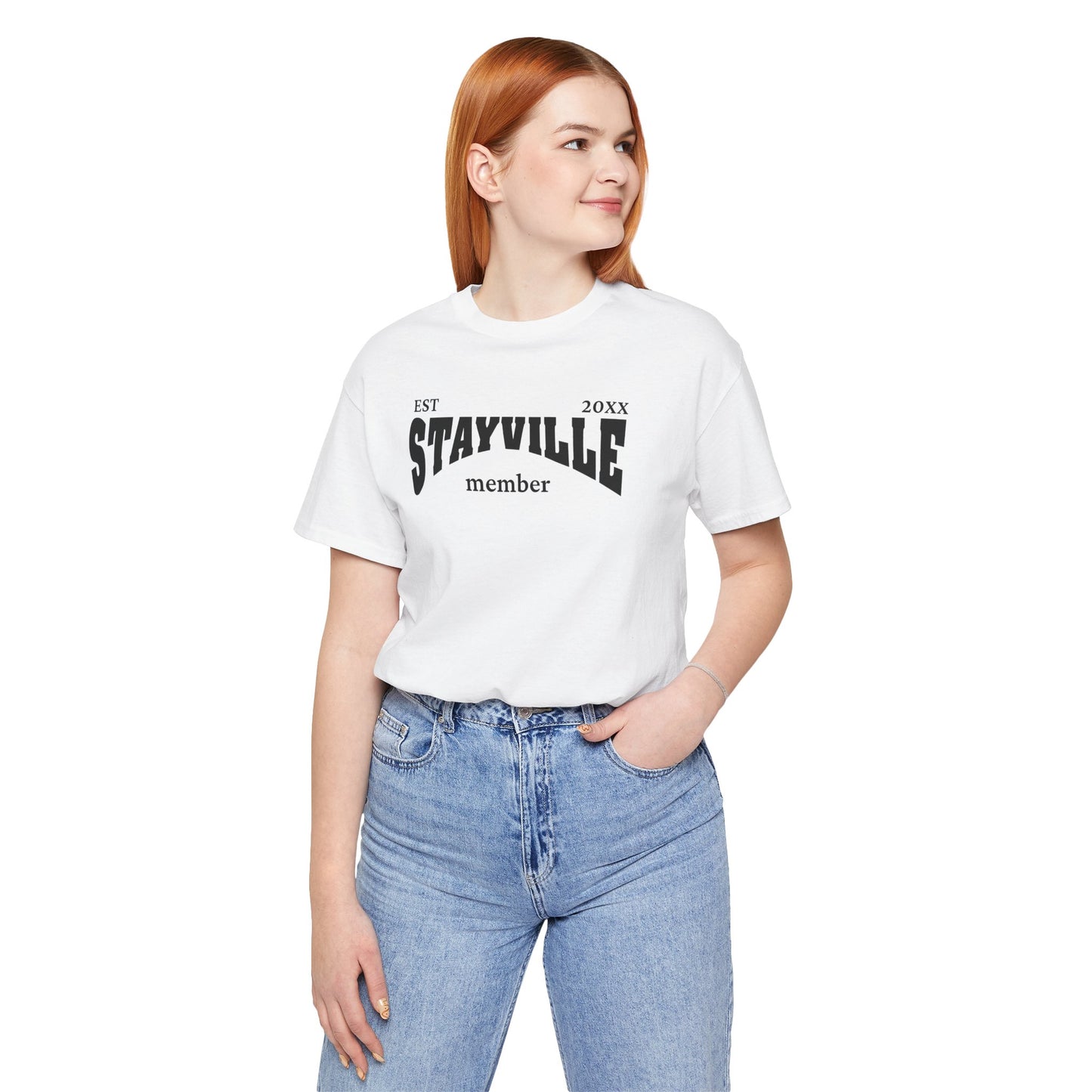 Stayville - Unisex T-shirt