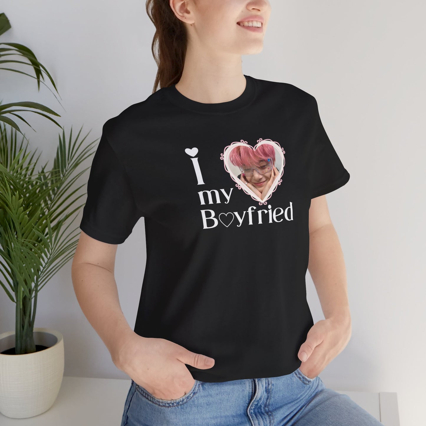 I Love My Boyfriend - Unisex T-shirt